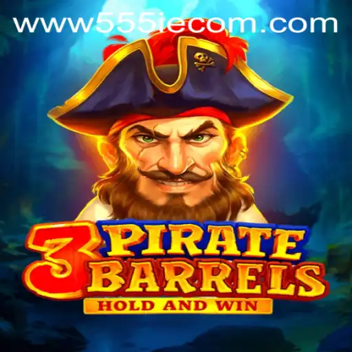 Exploring 3PirateBarrels: A Thrilling New Adventure with 555IE.COM