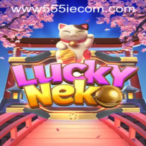 Discover the Exciting World of LuckyNeko at 555IE.COM
